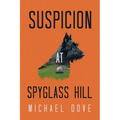 Suspicion at Spyglass Hill - Paperback
