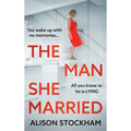 The Man She Married - Hardcover