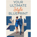 Your Ultimate Style Blueprint - Paperback