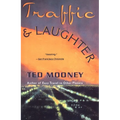Traffic & Laughter - Paperback