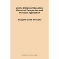 Online Distance Education: Historical Perspective and Practical Application - Paperback