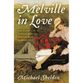Melville in Love - Paperback
