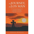 My Journey, My Los Man - Paperback