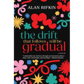 The Drift That Follows Will Be Gradual - Paperback