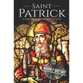 Saint Patrick: A Life From Beginning to End - Paperback