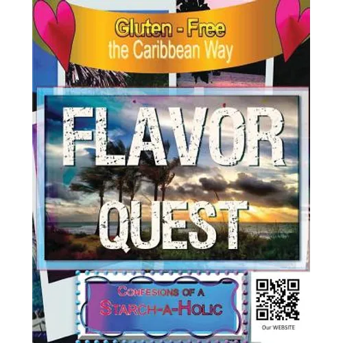 A Gluten Free Flavor Quest: Healthy Gluten free Medibbean recipes - Paperback