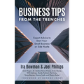 Business Tips From the Trenches: Expert Advice to Start Your Small Business or Side Hustle - Paperback