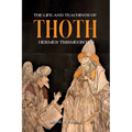 The Life and Teachings of Thoth Hermes Trismegistus - Paperback