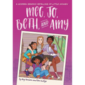 Meg, Jo, Beth, and Amy: A Modern Graphic Retelling of Little Women - Paperback