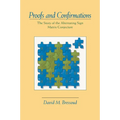 Proofs and Confirmations: The Story of the Alternating-Sign Matrix Conjecture - Paperback