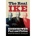 The Real Ike: Eisenhower Fact and Fiction - Paperback