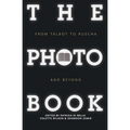The Photobook: From Talbot to Ruscha and Beyond - Paperback