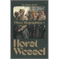 Die Fahne Hoch: Three Biographies of Horst Wessel - Paperback