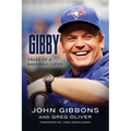 Gibby: Tales of a Baseball Lifer - Hardcover