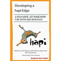Developing a hapi Edge: A rich Node.js framework for apps and services - Paperback