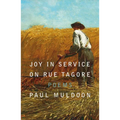 Joy in Service on Rue Tagore: Poems - Paperback
