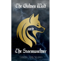 The Golden Wolf and the Stormwielder - Paperback