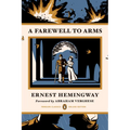A Farewell to Arms: (Penguin Classics Deluxe Edition) - Paperback