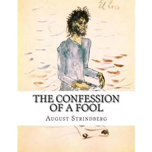 The Confession of a Fool - Paperback