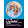 Critical Perspectives on Decoloniality: Southern Epistemologies and Epistemologies of the Souths - Paperback