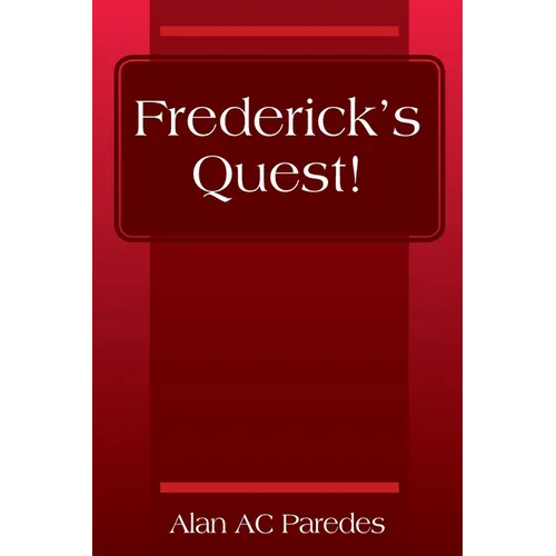 Frederick's Quest! - Paperback