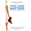 Their Voice Matters: Child Custody Solutions for Effective Co-Parenting - Paperback