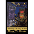 Footprints on Broadway: My Journey to the Feet of the Stars - Paperback