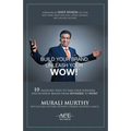 Build Your Brand, Unleash Your WOW!: 10 Dazzling Ways to Take Your Personal and Business Brand From Invisible to Wow! - Paperback