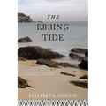 The Ebbing Tide - Paperback