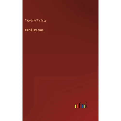 Cecil Dreeme - Hardcover