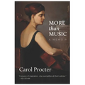 More than Music: An Exceptional Life: A Memoir by Carol Procter - Paperback