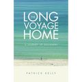 The Long Voyage Home: A Journey of Discovery - Paperback