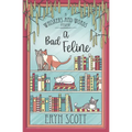 A Bad Feline - Paperback