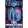 Two Dreamcatchers - Hardcover