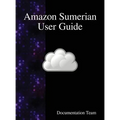 Amazon Sumerian User Guide - Hardcover