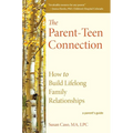 The Parent-Teen Connection - Paperback