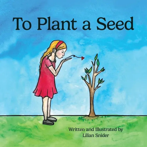 To Plant a Seed - Paperback