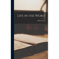 Life in the Word - Hardcover