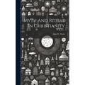 Myth And Ritual In Christianity - Hardcover