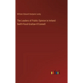 The Leaders of Public Opinion in Ireland: Swift-Flood-Grattan-O'Connell - Hardcover