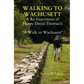 Walking to Wachusett - Paperback