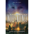 Independence: Book Three of the Reliance Trilogy - Paperback
