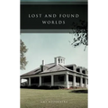 Lost and Found Worlds - Hardcover