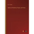 Hymns of Penitence, Prayer, and Praise - Paperback