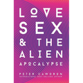 Love, Sex and the Alien Apocalypse: Omnia Vincit Amor - Paperback