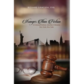 Stranger Than Fiction: A Criminal Defense Attorney's Memoir, New York, New York - Paperback