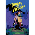 Things Are Afoot! Volume 1 - Paperback