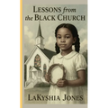 Lessons From The Black Church - Paperback