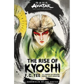 Avatar: The Last Airbender: The Rise of Kyoshi (Chronicles of the Avatar Book 1): Volume 1 - Hardcover