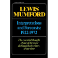 Interpretations & Forecasts 1922-1972: Studies in Literature, History, Biography, Technics, and Contemporary Society - Paperback